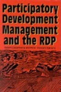 Enlarge image Cover: Participatory Development Management and the Rdp - Juta Academic