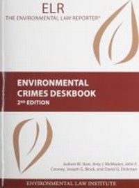 Abbildung von: Environmental Crimes Deskbook - Environmental Law Institute