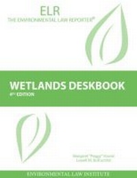 Abbildung von: Wetlands Deskbook - Environmental Law Institute