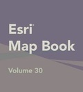 Cover: ESRI Map Book: Volume 30 - Environmental Systems Research Institute Inc.,U.S.