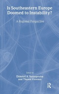 Cover: Is Southeastern Europe Doomed to Instability? - Routledge