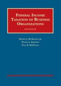Enlarge image Cover: Federal Income Taxation of Business Organizations - Foundation Press