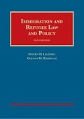 Cover: Immigration and Refugee Law and Policy - Foundation Press