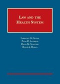 Cover: Law and the Health System - Foundation Press