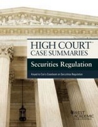 Abbildung von: High Court Case Summaries on Securities Regulation, Keyed to Cox - Foundation Press