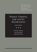 Cover: Federal Criminal Law and Its Enforcement - West Academic Press