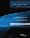 Cover: Criminal Law Simulations: Bridge to Practice - West Academic Press