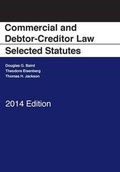 Cover: Commercial and Debtor-Creditor Law Selected Statutes 2014 - West Academic Press
