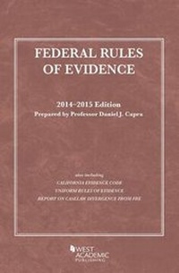 Enlarge image Cover: Federal Rules of Evidence, 2014-2015 with Evidence Map - West Academic Press