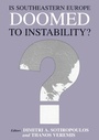 Cover: Is Southeastern Europe Doomed to Instability? - Routledge