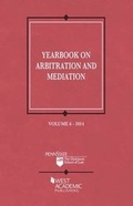 Abbildung von: Yearbook on Arbitration and Mediation, Volume 6 - 2014 - Foundation Press