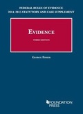 Cover: 2014-2015 Statutory and Case Supplement to Fisher's Evidence - West Academic Press