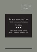 Cover: Sports and the Law, Text, Cases and Problems - Foundation Press