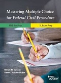 Cover: Mastering Multiple Choice for Federal Civil Procedure MBE Bar Prep and 1l Exam Pre - West Academic Press