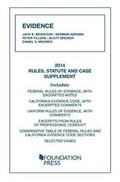 Cover: Evidence, 2014 Rules, Statute, and Case Supplement - West Academic Press