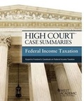 Cover: High Court Case Summaries, Federal Income Taxation (Keyed to Freeland) - Foundation Press
