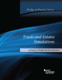 Enlarge image Cover: Trusts and Estates Simulations Bridge to Practice - West Academic Press