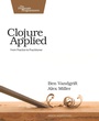 Cover: Clojure Applied - Pragmatic Bookshelf