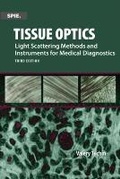 Cover: Tissue Optics, Light Scattering Methods and Instruments for Medical Diagnosis - SPIE Press