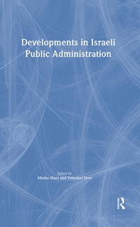 Enlarge image Cover: Developments in Israeli Public Administration - Routledge