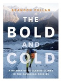 Cover: The Bold and Cold - Rocky Mountain Books
