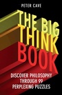 Cover: The Big Think Book - Oneworld Publications