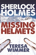 Cover: Sherlock Holmes and the Missing Helmets - MX Publishing