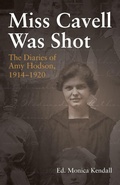 Cover: Miss Cavell Was Shot - SilverWood Books Ltd