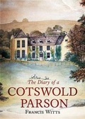Cover: The Diary of a Cotswold Parson - Fonthill Media Ltd