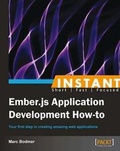 Cover: Instant Ember.js Application Development How-to - Packt Publishing