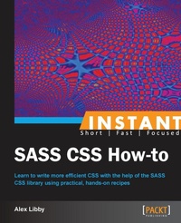 Enlarge image Cover: Instant SASS CSS How-to - Packt Publishing
