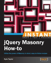 Enlarge image Cover: Instant jQuery Masonry How-to - Packt Publishing