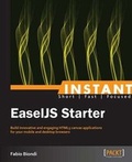 Cover: Instant EaselJS Starter - Packt Publishing