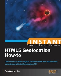Enlarge image Cover: Instant HTML5 Geolocation How-To - Packt Publishing
