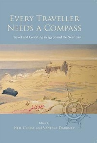Abbildung von: Every Traveller Needs a Compass - Oxbow Books
