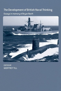 Enlarge image Cover: The Development of British Naval Thinking - Routledge