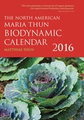 Cover: The North American Maria Thun Biodynamic Calendar 2016: 2016 - Floris Books