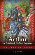 Cover: Arthur in Medieval Welsh Literature - University of Wales Press