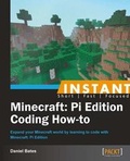 Cover: Instant Minecraft: Pi Edition Coding How-to - Packt Publishing