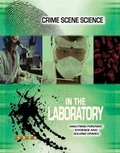 Cover: Crime Scene Science: In the Laboratory - Ticktock Books