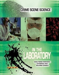 Abbildung von: Crime Scene Science: In the Laboratory - Ticktock Books