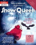 Cover: Hans Christian Andersen's Snow Queen (BOOK + DOWNLOAD) - A & C Black Music