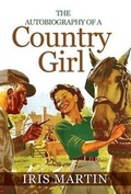 Cover: The Autobiography of a Country Girl - Olympia Publishers