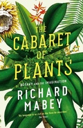 Cover: The Cabaret of Plants - Profile Books Ltd