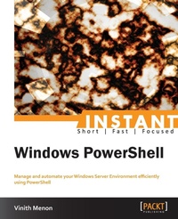 Enlarge image Cover: Instant Windows PowerShell - Packt Publishing