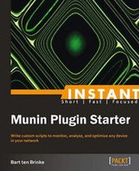 Abbildung von: Instant Munin Plugin Starter - Packt Publishing