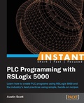Cover: Instant PLC Programming with RSLogix 5000 - Packt Publishing