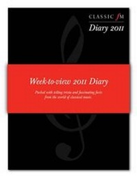 Enlarge image Cover: Classic FM Diary 2011 - Elliott & Thompson Limited