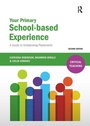 Cover: Your Primary School-based Experience - Critical Publishing Ltd