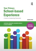Cover: Your Primary School-based Experience - Critical Publishing Ltd